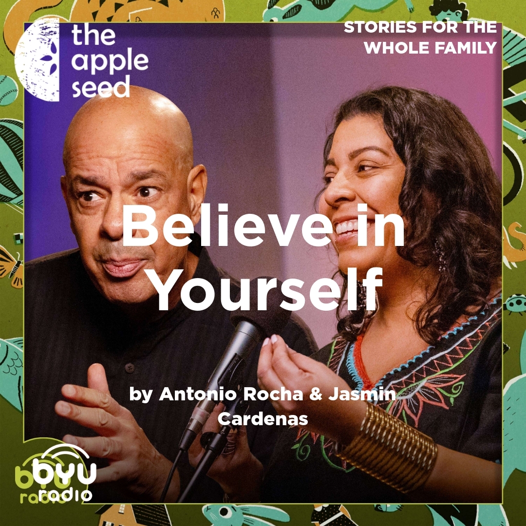 2026-07-23-latter-daily-the-apple-seed-sam-payne-antonio-rocha-jasmin-cardenas-believe-in-yourself-cover