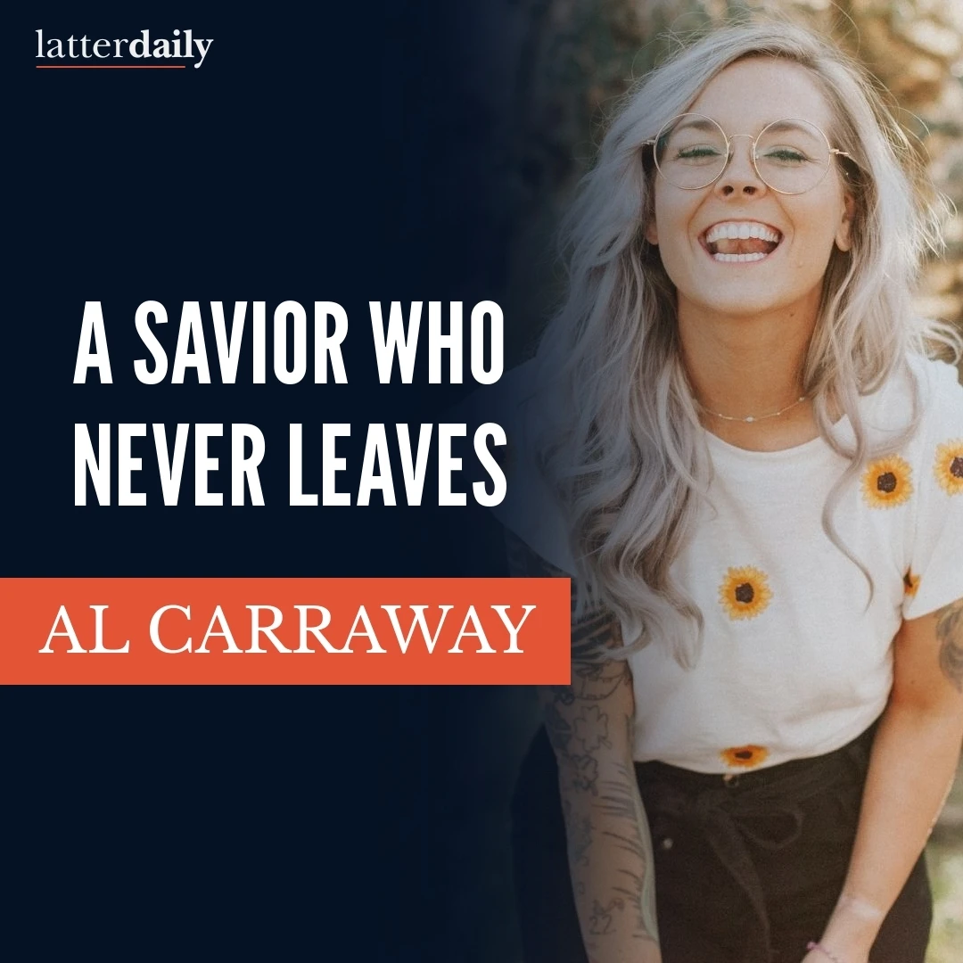 latter-daily-fireside-clips-al-carraway-a-savior-who-never-leaves-cover