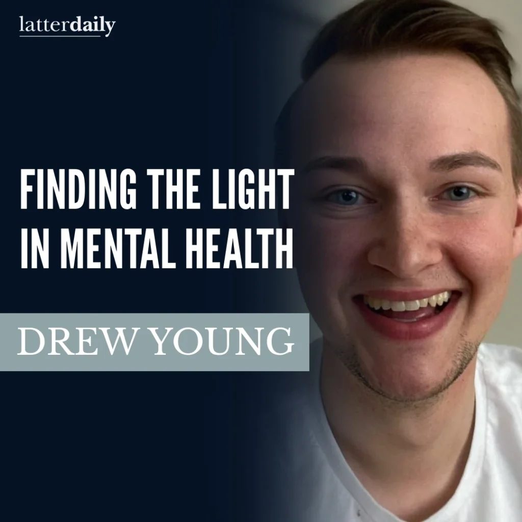 latter-daily-fireside-clips-drew-young-finding-the-light-in-mental-health-cover