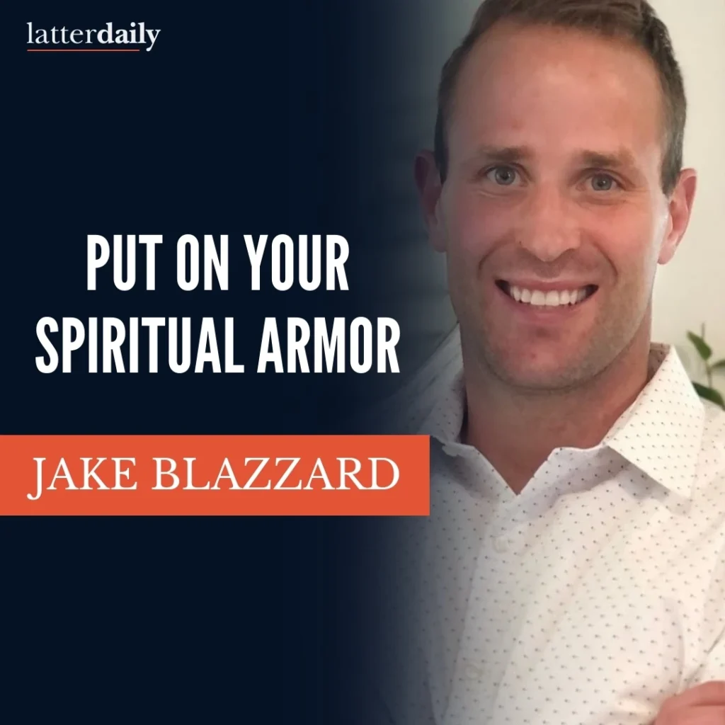 latter-daily-fireside-clips-jake-blazzard-put-on-your-spiritual-armor-cover