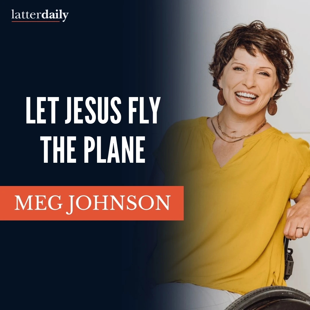 latter-daily-fireside-clips-meg-johnson-let-jesus-fly-the-plane-cover