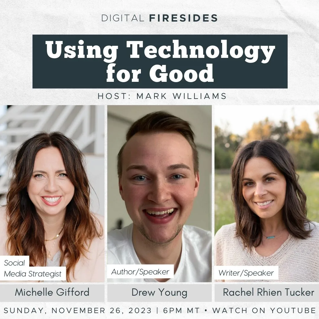 latter-daily-firesides-drew-young-michelle-gifford-rachel-rhien-tucker-using-technology-for-good-cover