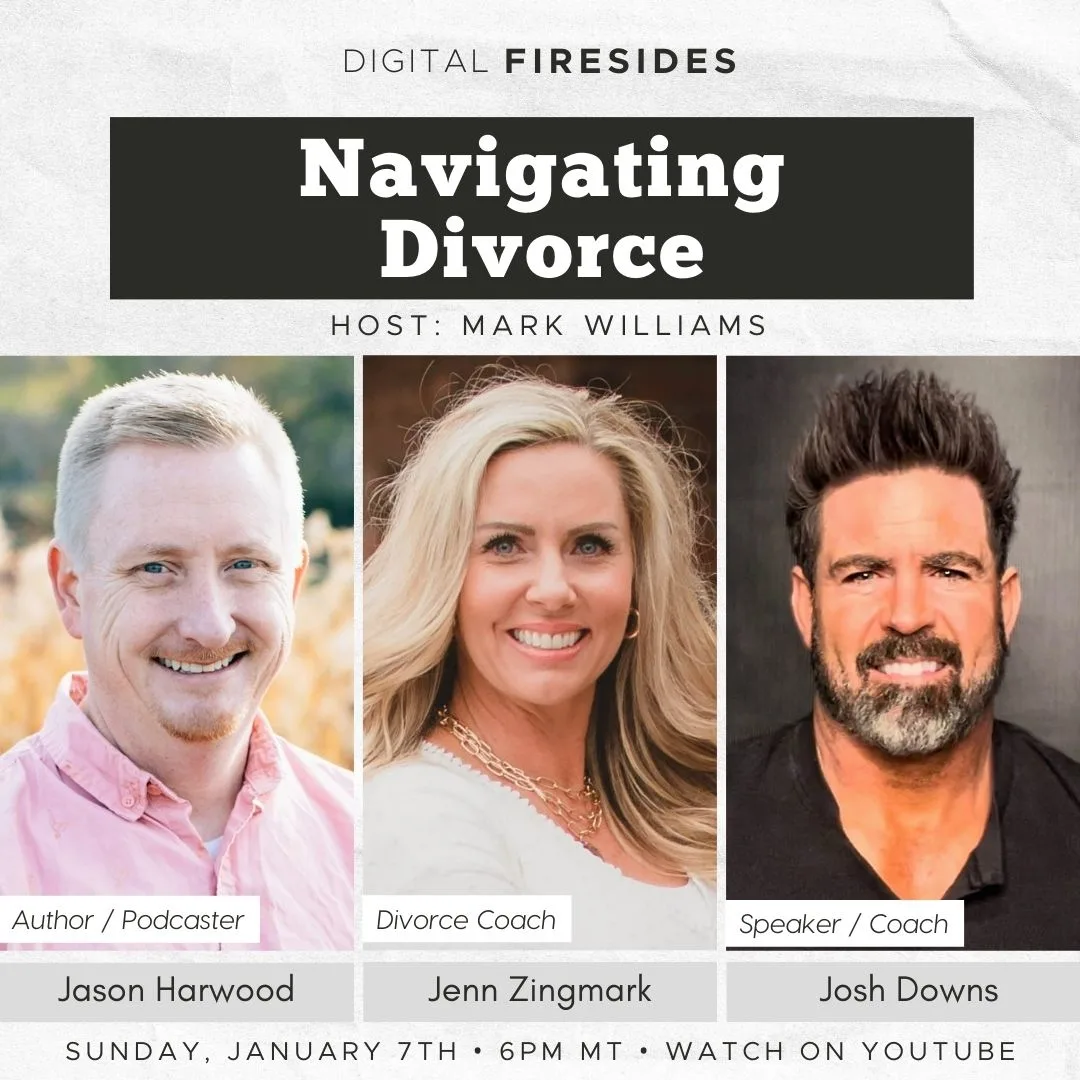 latter-daily-firesides-jenn-zingmark-josh-downs-jason-harwood-navigating-divorce-cover