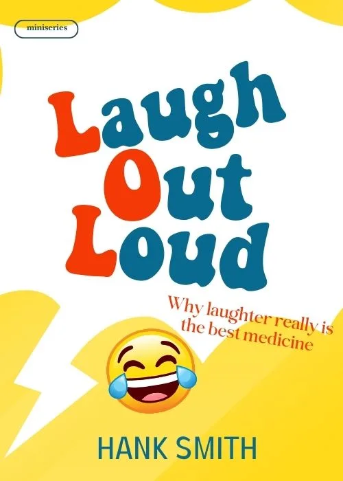 miniseries-hank-smith-laugh-out-loud-hphero miniseries-hank-smith-laugh-out-loud-hphero