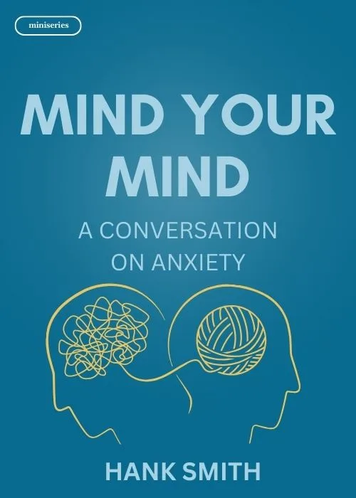 miniseries-hank-smith-mind-your-mind-hphero miniseries-hank-smith-mind-your-mind-hphero