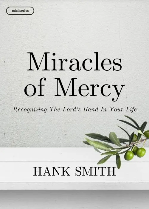 miniseries-hank-smith-miracles-of-mercy-hphero miniseries-hank-smith-miracles-of-mercy-hphero