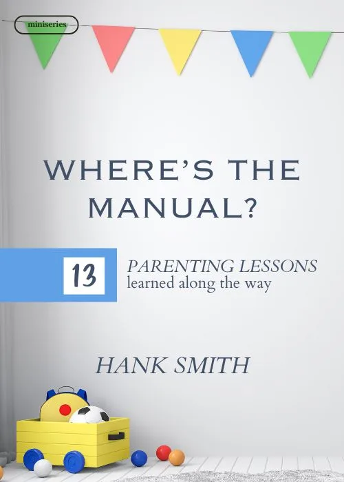 miniseries-hank-smith-where’s-the-manual-hphero miniseries-hank-smith-where’s-the-manual-hphero