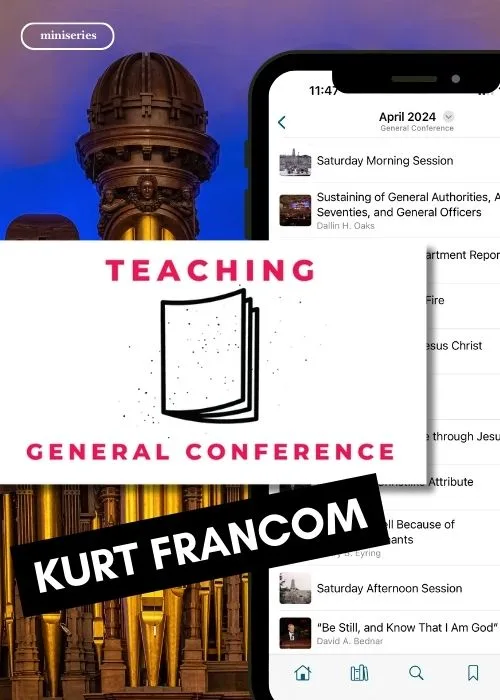 miniseries-kurt-francom-teaching-general-conference-hphero