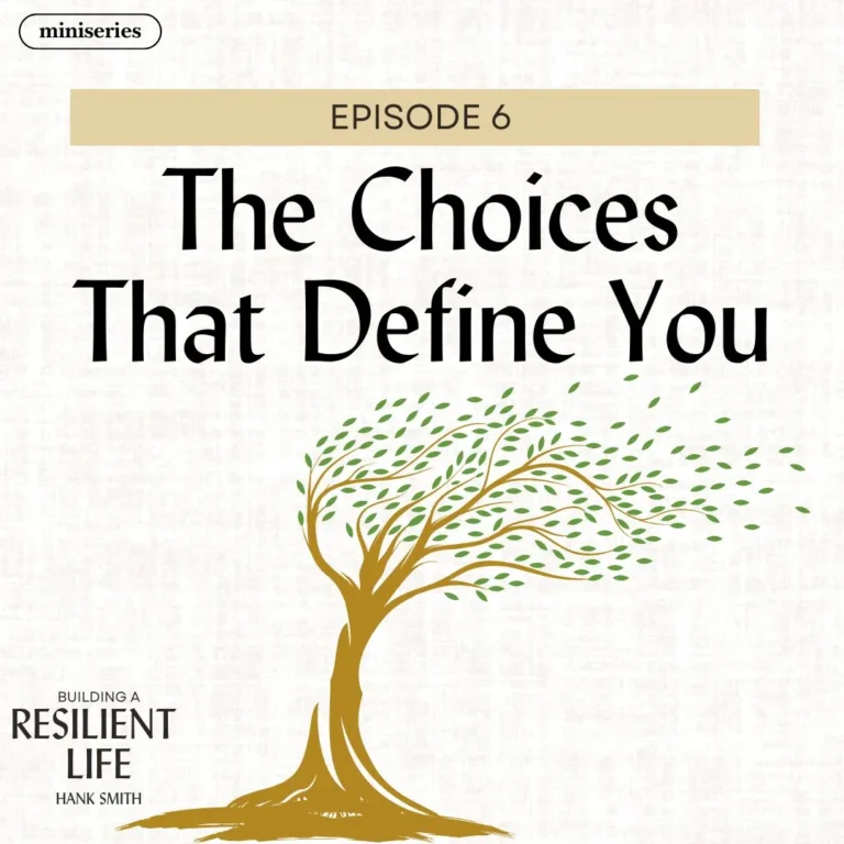 miniseries-latter-daily-building-a-resilient-life-hank-smith-the-choices-that-define-you-cover