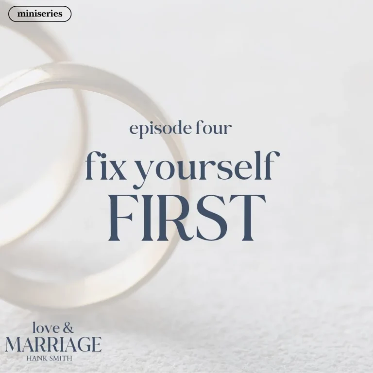 miniseries-latter-daily-love-and-marriage-hank-smith-fix-yourself-first-cover