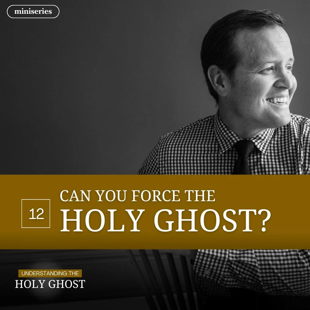 miniseries-latter-daily-understanding-the-holy-ghost-hank-smith-can-you-force-the-holy-ghost-cover