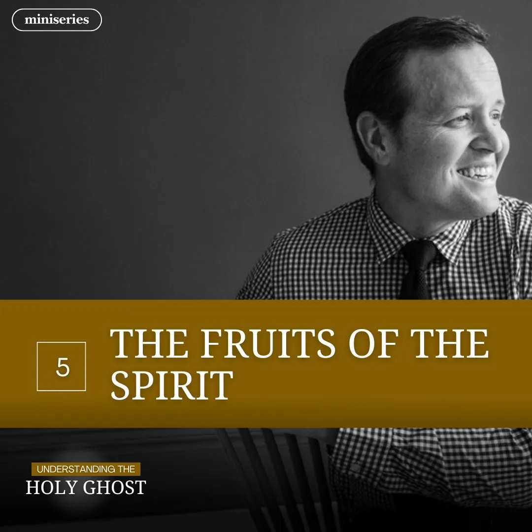 miniseries-latter-daily-understanding-the-holy-ghost-hank-smith-the-fruits-of-the-spirit-cover
